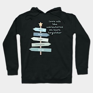 Love all the adventures we have together [Valentine Day] Hoodie